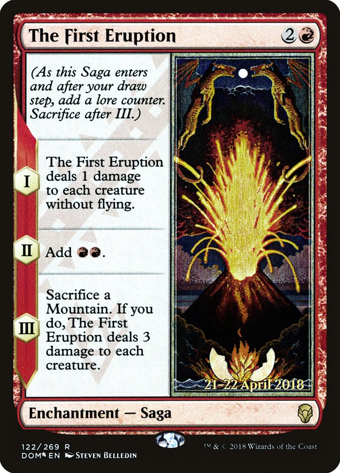 The First Eruption [Dominaria Prerelease Promos] MTG Single Magic: The Gathering | Red Claw Gaming
