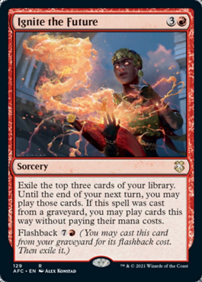 Ignite the Future [Dungeons & Dragons: Adventures in the Forgotten Realms Commander] MTG Single Magic: The Gathering | Red Claw Gaming