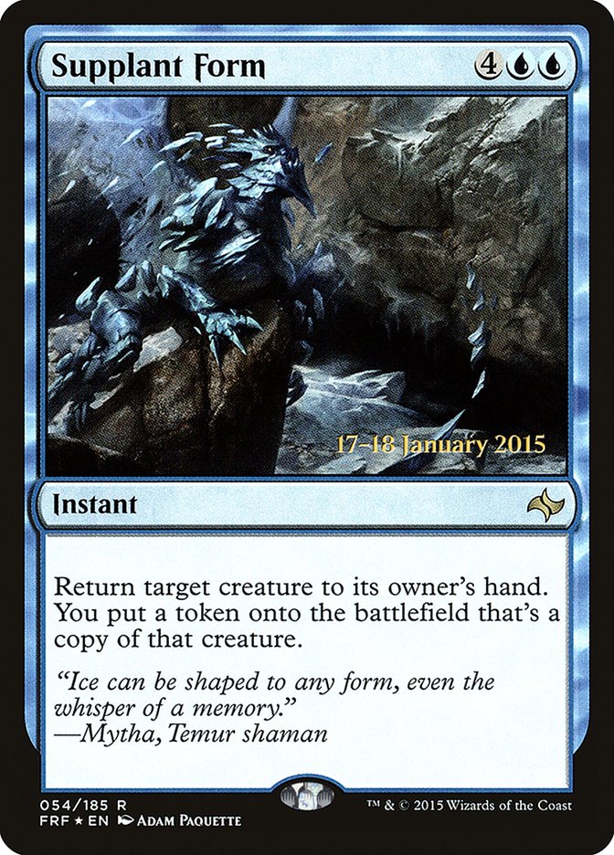 Supplant Form [Fate Reforged Prerelease Promos] MTG Single Magic: The Gathering | Red Claw Gaming