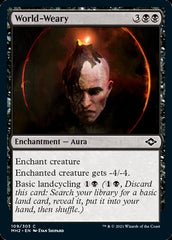 World-Weary [Modern Horizons 2] MTG Single Magic: The Gathering    | Red Claw Gaming