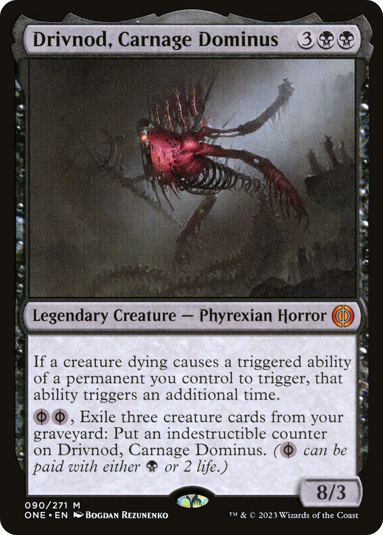 Drivnod, Carnage Dominus [Phyrexia: All Will Be One] MTG Single Magic: The Gathering | Red Claw Gaming