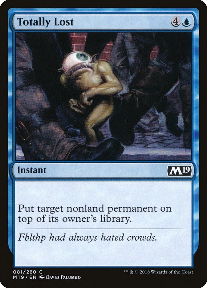 Totally Lost [Core Set 2019] MTG Single Magic: The Gathering | Red Claw Gaming