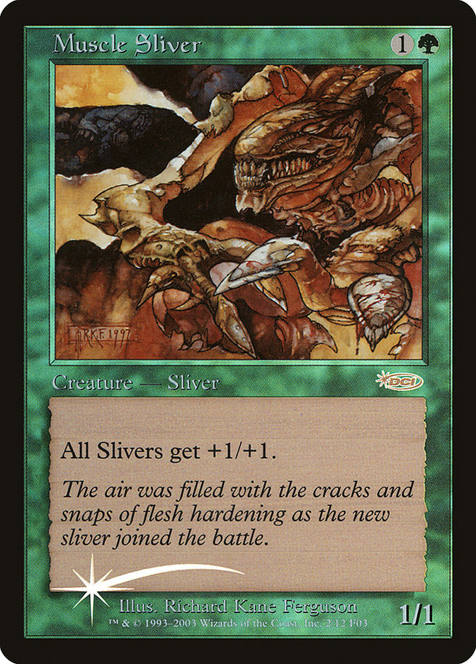 Muscle Sliver [Friday Night Magic 2003] MTG Single Magic: The Gathering | Red Claw Gaming