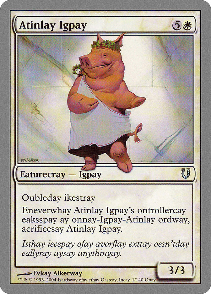 Atinlay Igpay [Unhinged] MTG Single Magic: The Gathering | Red Claw Gaming