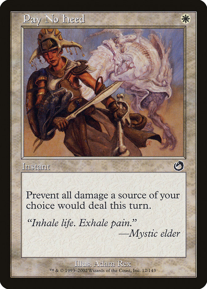 Pay No Heed [Torment] MTG Single Magic: The Gathering | Red Claw Gaming