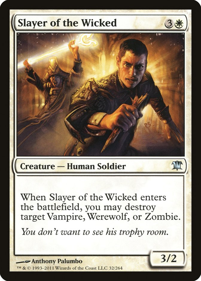 Slayer of the Wicked [Innistrad] MTG Single Magic: The Gathering | Red Claw Gaming
