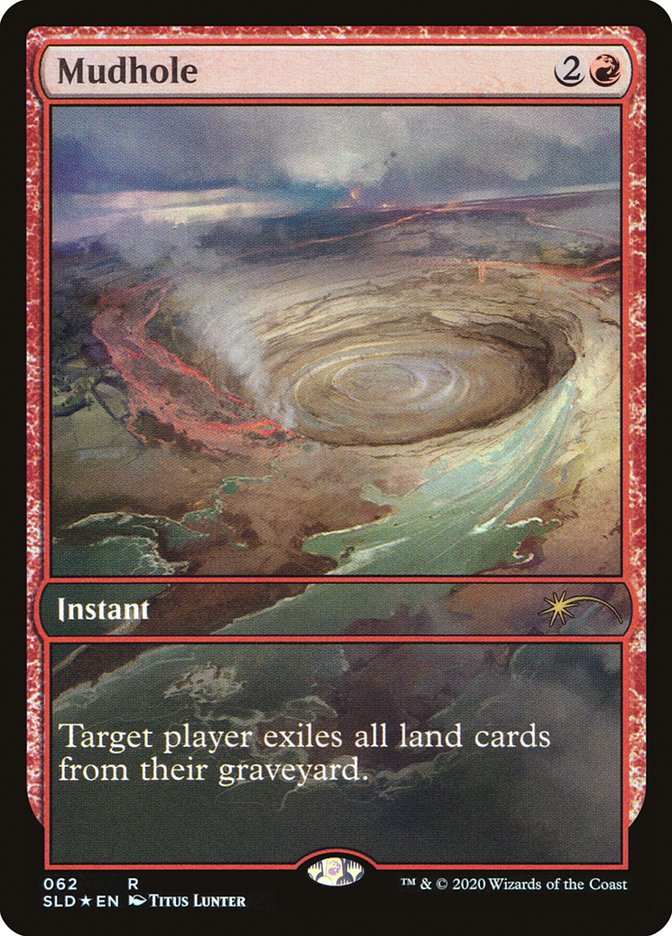 Mudhole [Secret Lair Drop Series] MTG Single Magic: The Gathering | Red Claw Gaming