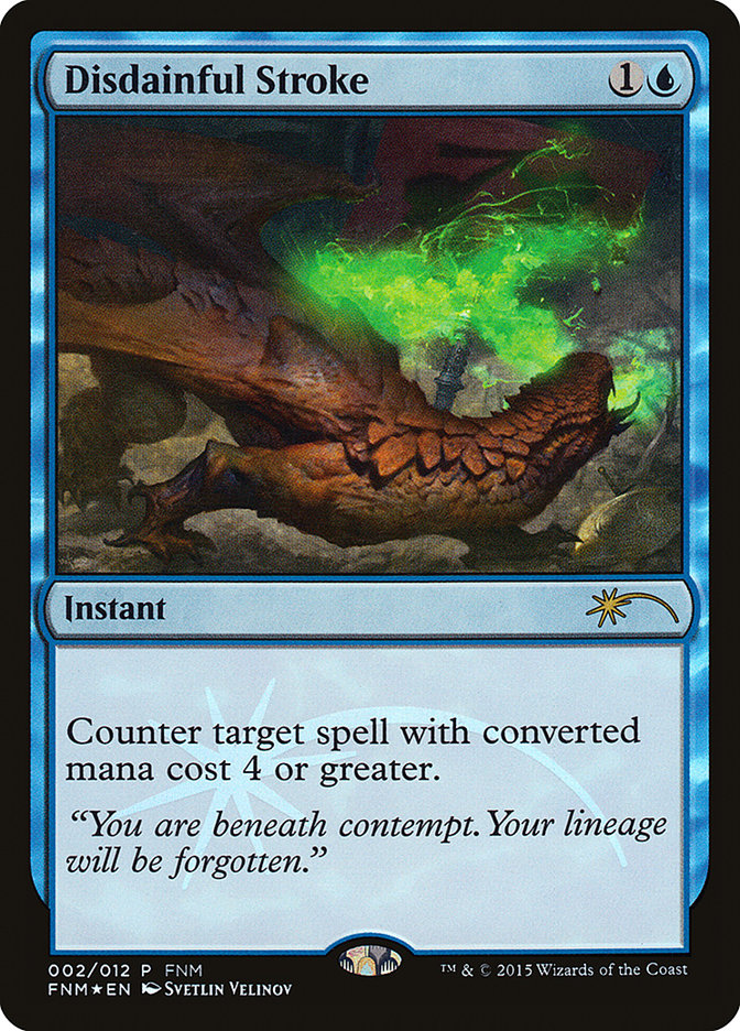 Disdainful Stroke [Friday Night Magic 2015] MTG Single Magic: The Gathering | Red Claw Gaming