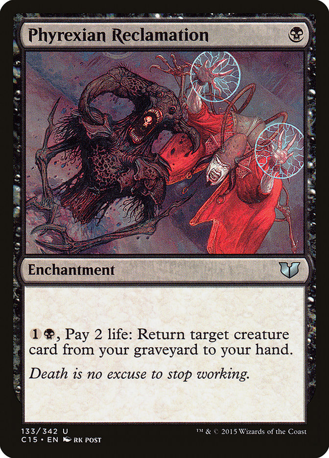 Phyrexian Reclamation [Commander 2015] MTG Single Magic: The Gathering | Red Claw Gaming