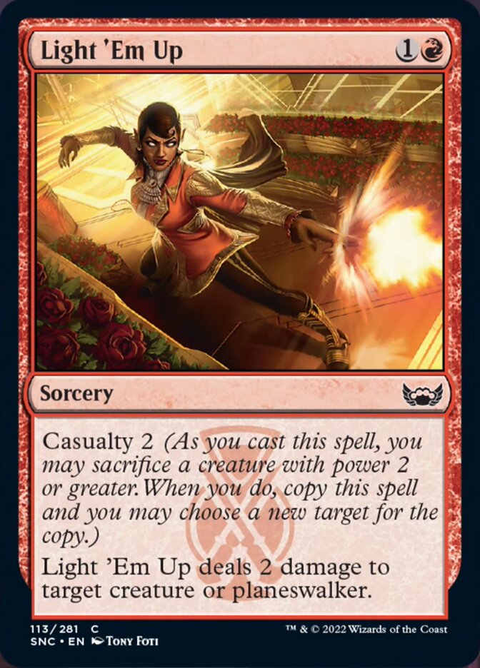 Light 'Em Up [Streets of New Capenna] MTG Single Magic: The Gathering | Red Claw Gaming