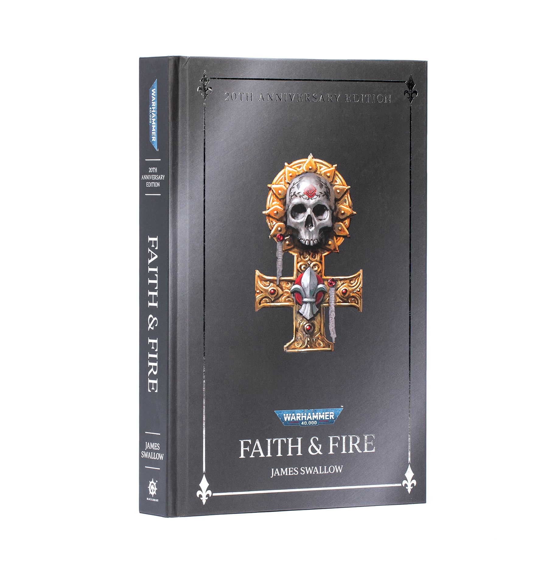 FAITH AND FIRE: ANNIVERSARY EDITION (HB) Black Library Games Workshop | Red Claw Gaming