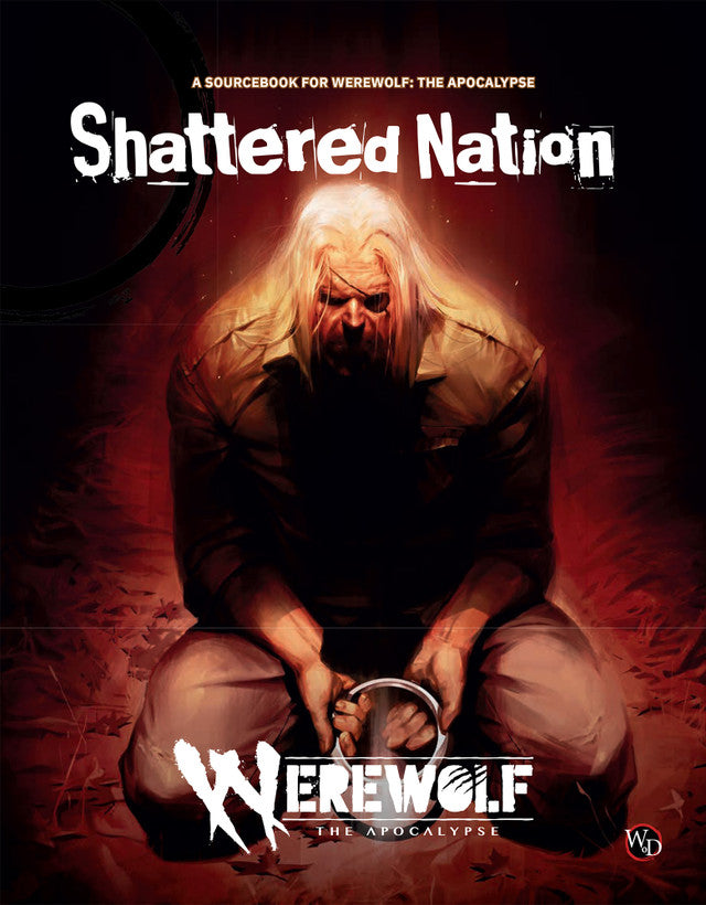 WEREWOLF: THE APOCALYPSE 5E SHATTERED NATION HC Role Playing Renegade Games    | Red Claw Gaming