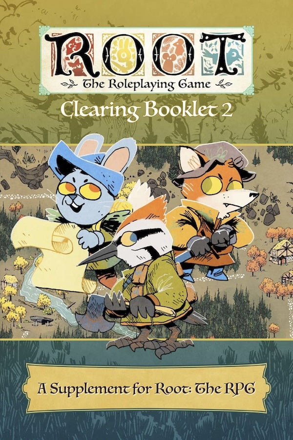 ROOT: THE RPG CLEARING BOOKLET 2 RPG Leder Games | Red Claw Gaming