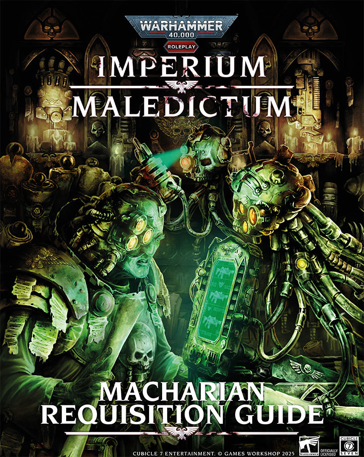 WARHAMMER 40K IMPERIUM MALEDICTUM MACHARIAN REQUISITION GUIDE Role Playing Cubicle Seven | Red Claw Gaming