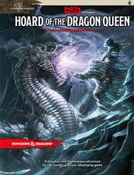 D&D RPG TYRANNY OF DRAGONS 1 - HOARD OF THE DRAGON QUEEN D&D Book Wizards of the Coast    | Red Claw Gaming