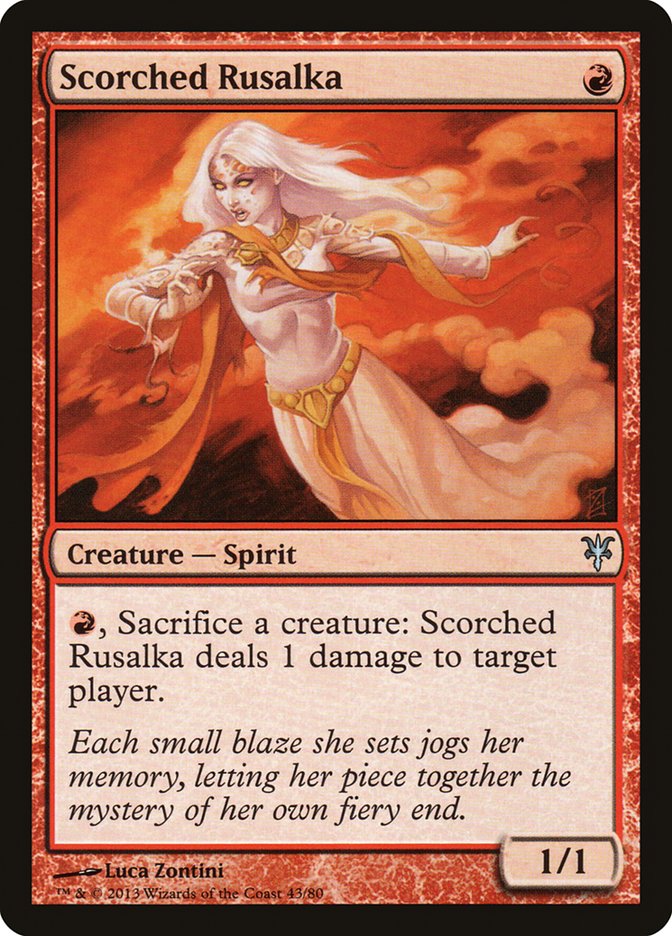 Scorched Rusalka [Duel Decks: Sorin vs. Tibalt] MTG Single Magic: The Gathering    | Red Claw Gaming