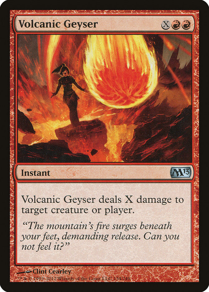 Volcanic Geyser [Magic 2013] MTG Single Magic: The Gathering    | Red Claw Gaming