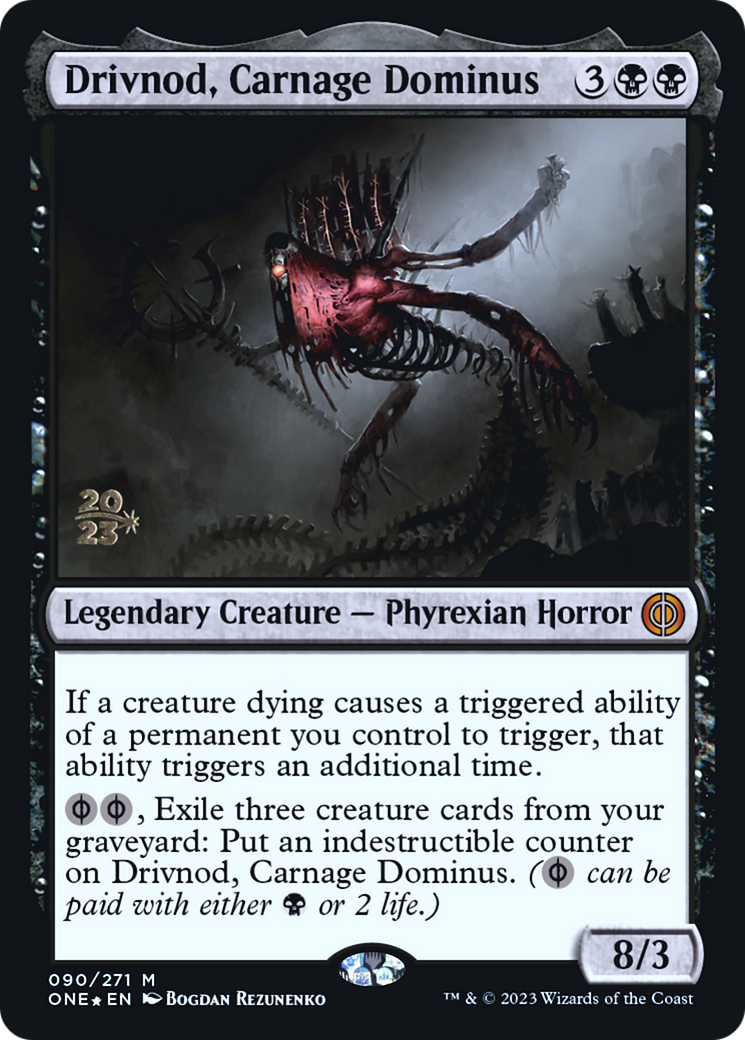 Drivnod, Carnage Dominus [Phyrexia: All Will Be One Prerelease Promos] MTG Single Magic: The Gathering    | Red Claw Gaming