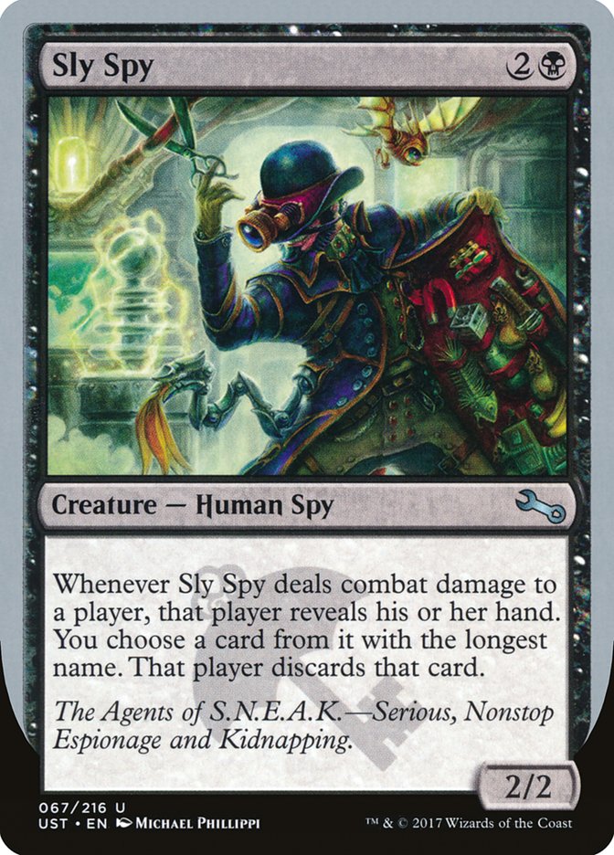Sly Spy ("Serious, Nonstop Espionage and Kidnapping") [Unstable] MTG Single Magic: The Gathering    | Red Claw Gaming