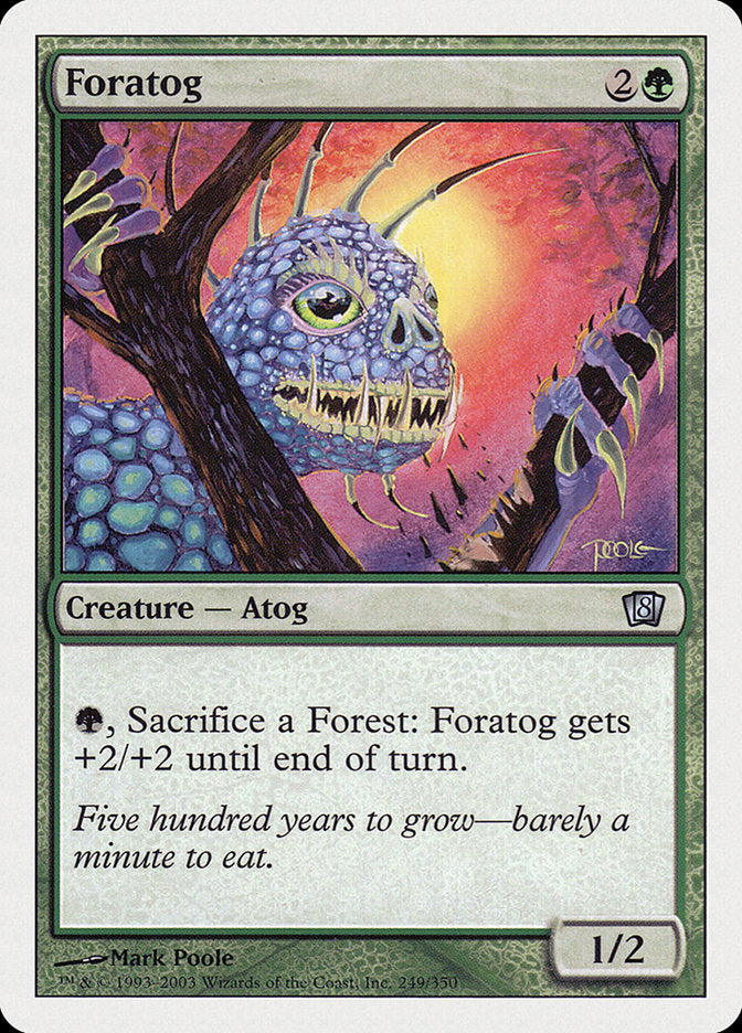Foratog [Eighth Edition] MTG Single Magic: The Gathering    | Red Claw Gaming