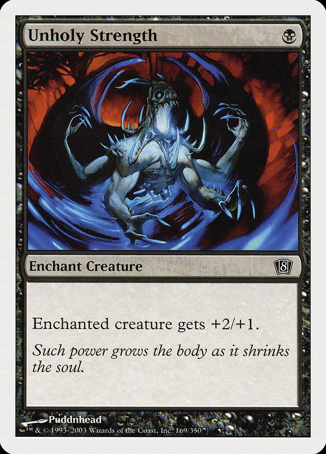 Unholy Strength [Eighth Edition] MTG Single Magic: The Gathering    | Red Claw Gaming