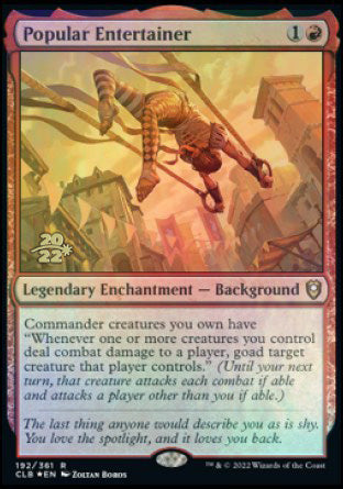 Popular Entertainer [Commander Legends: Battle for Baldur's Gate Prerelease Promos] MTG Single Magic: The Gathering    | Red Claw Gaming