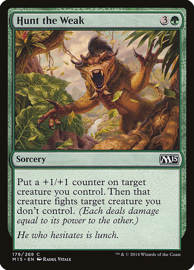 Hunt the Weak [Magic 2015] MTG Single Magic: The Gathering    | Red Claw Gaming