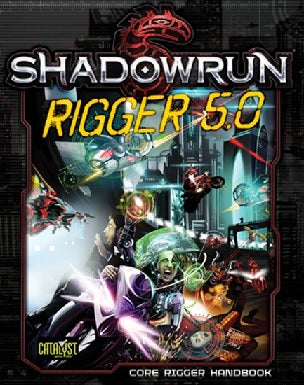 Shadowrun Rigger 5.0 Shadowrun Catalyst    | Red Claw Gaming