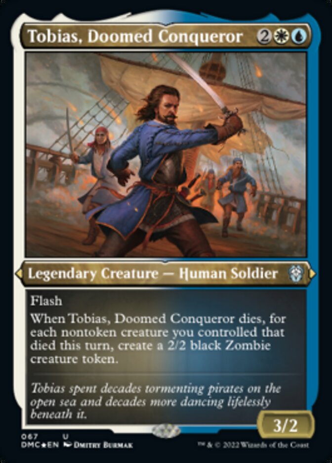 Tobias, Doomed Conqueror (Foil Etched) [Dominaria United Commander] MTG Single Magic: The Gathering    | Red Claw Gaming
