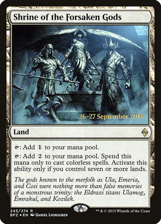 Shrine of the Forsaken Gods [Battle for Zendikar Prerelease Promos] MTG Single Magic: The Gathering    | Red Claw Gaming
