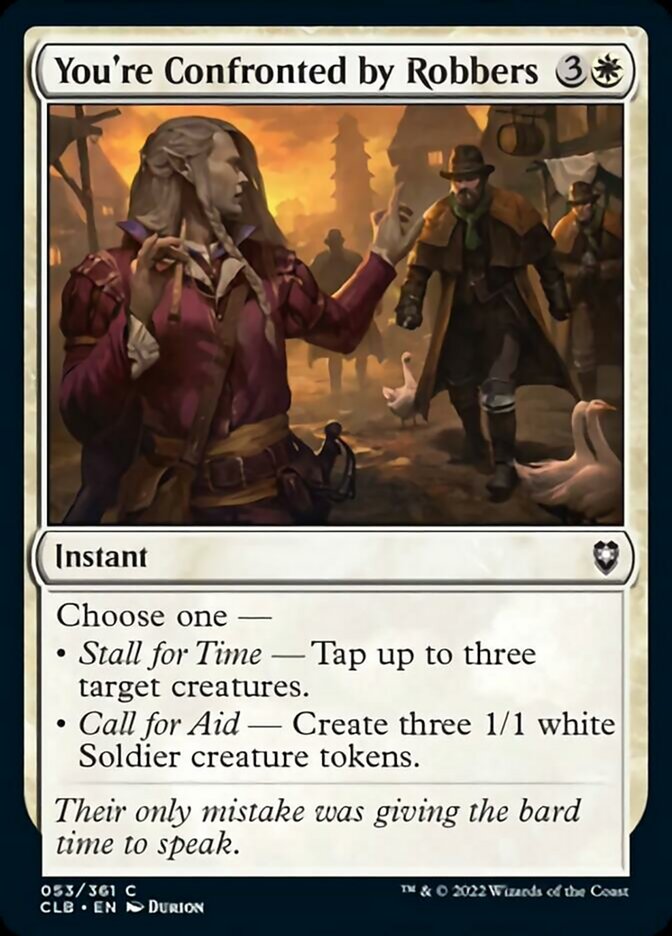 You're Confronted by Robbers [Commander Legends: Battle for Baldur's Gate] MTG Single Magic: The Gathering    | Red Claw Gaming