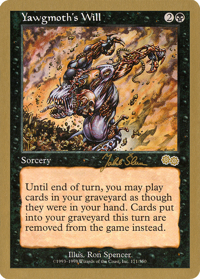 Yawgmoth's Will (Jakub Slemr) [World Championship Decks 1999] MTG Single Magic: The Gathering    | Red Claw Gaming