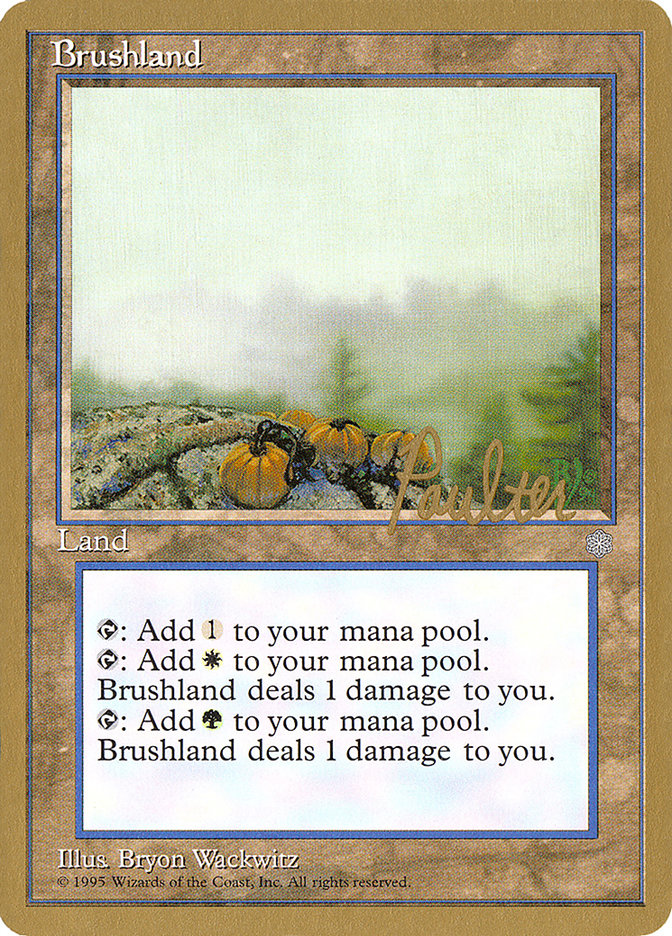 Brushland (Preston Poulter) [Pro Tour Collector Set] MTG Single Magic: The Gathering    | Red Claw Gaming