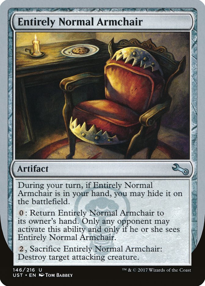 Entirely Normal Armchair [Unstable] MTG Single Magic: The Gathering    | Red Claw Gaming