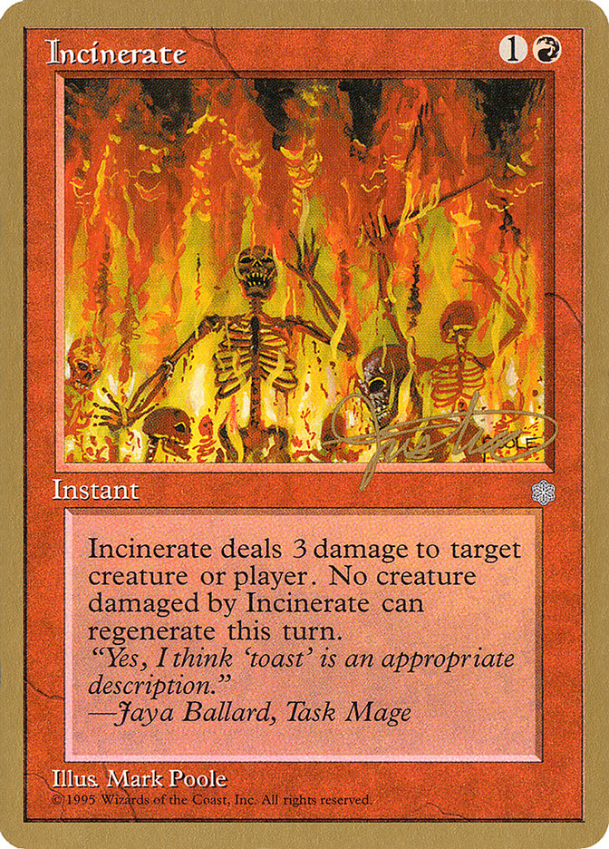 Incinerate (Mark Justice) [Pro Tour Collector Set] MTG Single Magic: The Gathering    | Red Claw Gaming