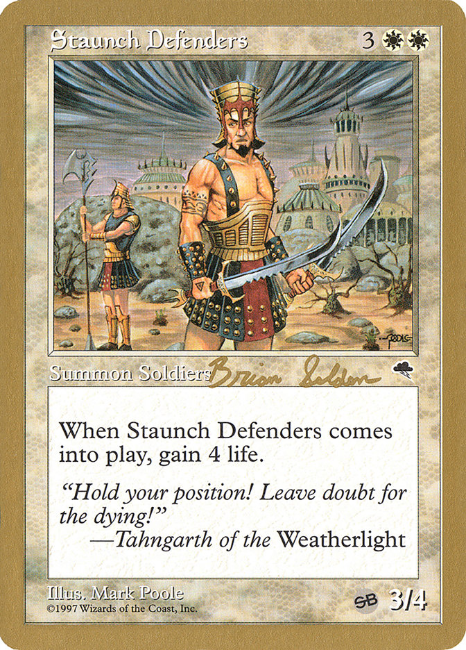 Staunch Defenders (Brian Selden) (SB) [World Championship Decks 1998] MTG Single Magic: The Gathering    | Red Claw Gaming