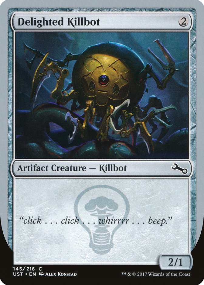Delighted Killbot [Unstable] MTG Single Magic: The Gathering    | Red Claw Gaming
