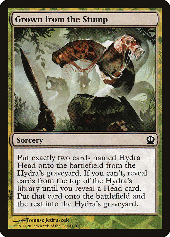 Grown from the Stump [Theros Face the Hydra] MTG Single Magic: The Gathering    | Red Claw Gaming