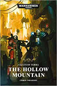Vaults of Terra The Hollow Mountain (Direct) Black Library Games Workshop | Red Claw Gaming