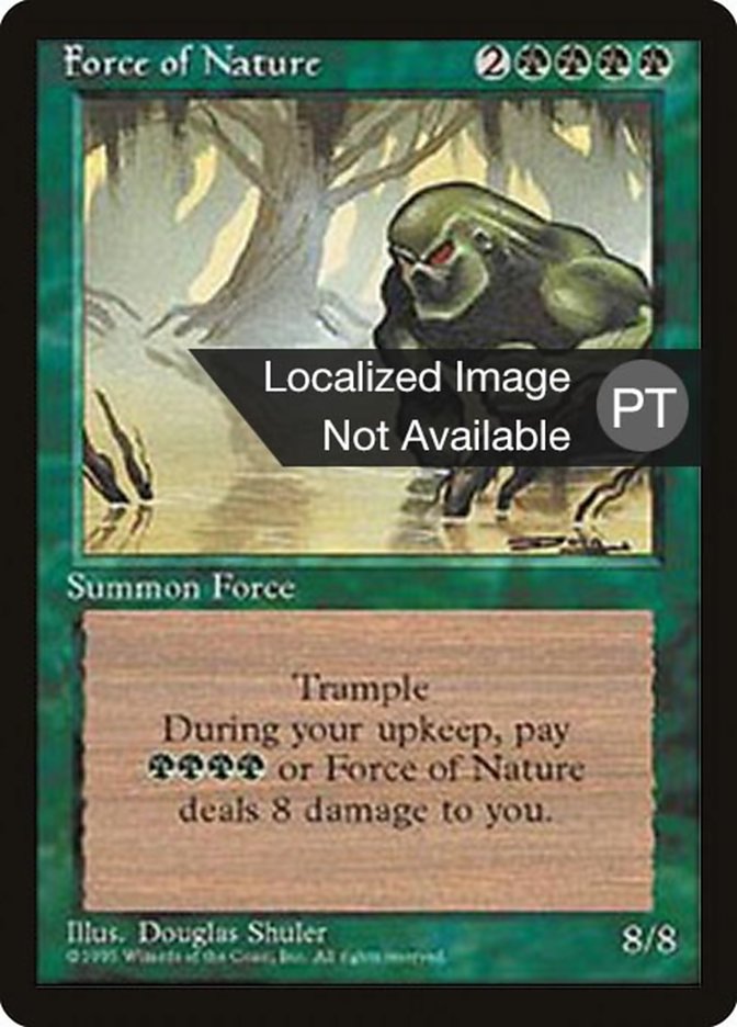 Force of Nature [Fourth Edition (Foreign Black Border)] MTG Single Magic: The Gathering    | Red Claw Gaming