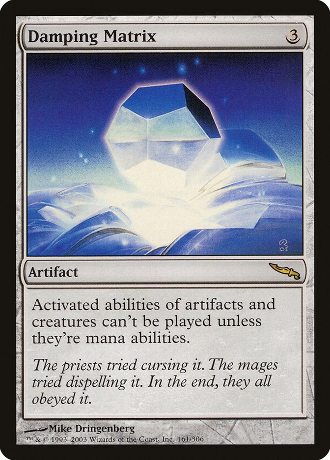 Damping Matrix [Mirrodin] MTG Single Magic: The Gathering    | Red Claw Gaming