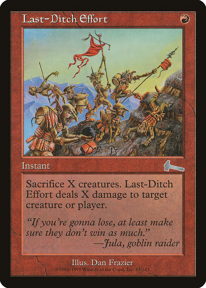 Last-Ditch Effort [Urza's Legacy] MTG Single Magic: The Gathering    | Red Claw Gaming