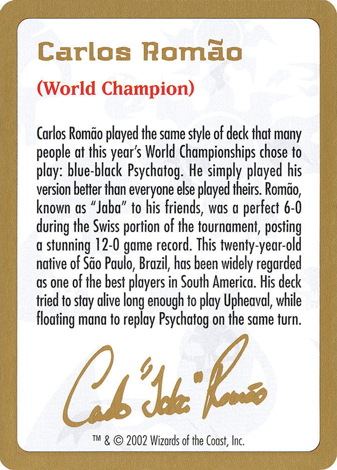 Carlos Romao Bio [World Championship Decks 2002] MTG Single Magic: The Gathering    | Red Claw Gaming
