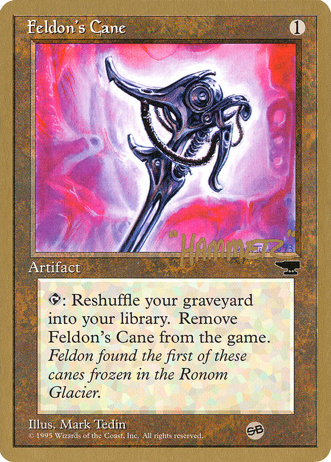 Feldon's Cane (Shawn "Hammer" Regnier) (SB) [Pro Tour Collector Set] MTG Single Magic: The Gathering    | Red Claw Gaming