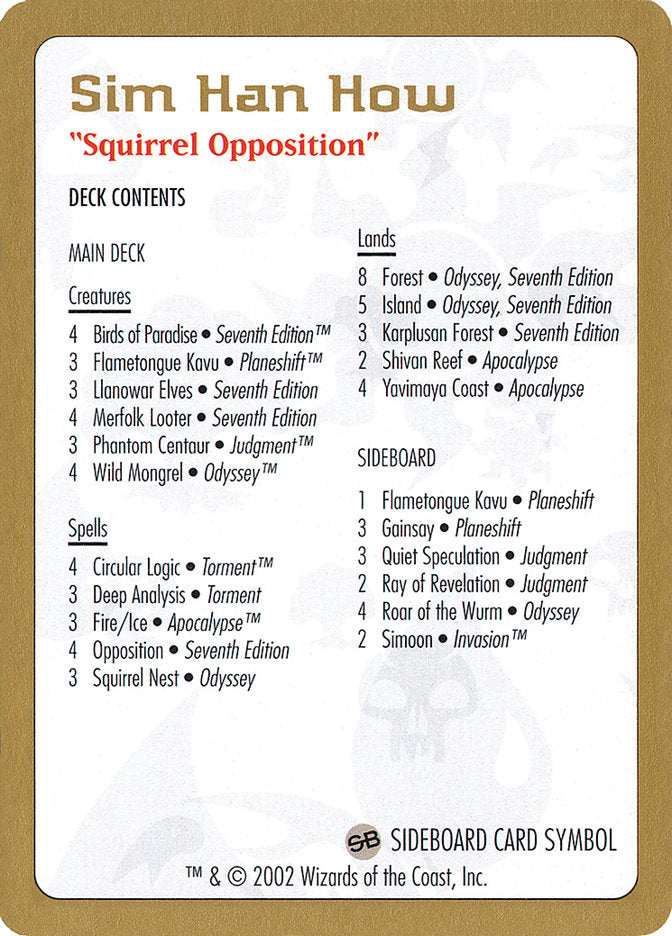 Sim Han How Decklist [World Championship Decks 2002] MTG Single Magic: The Gathering    | Red Claw Gaming