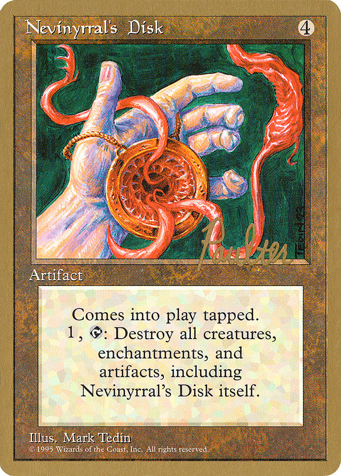 Nevinyrral's Disk (Preston Poulter) [Pro Tour Collector Set] MTG Single Magic: The Gathering    | Red Claw Gaming