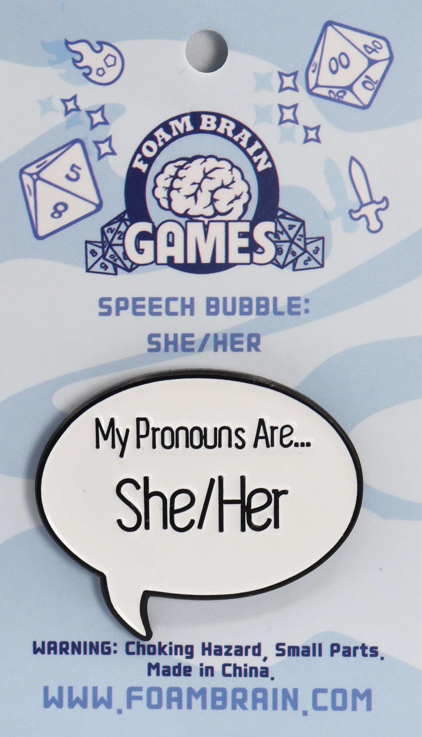 SPEECH BUBBLE PIN: SHE/HER PRONOUNS Pins Foam Brain Games    | Red Claw Gaming