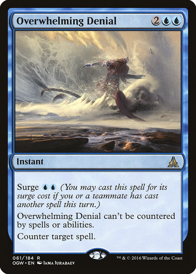Overwhelming Denial [Oath of the Gatewatch] MTG Single Magic: The Gathering    | Red Claw Gaming