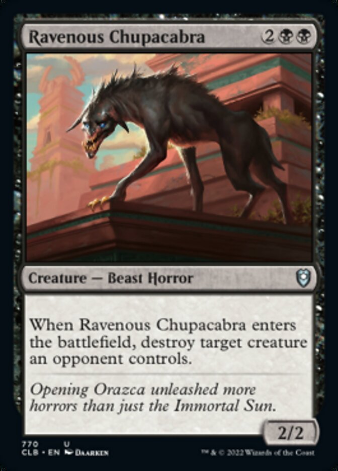 Ravenous Chupacabra [Commander Legends: Battle for Baldur's Gate] MTG Single Magic: The Gathering    | Red Claw Gaming