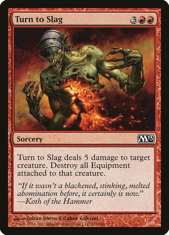 Turn to Slag [Magic 2013] MTG Single Magic: The Gathering    | Red Claw Gaming